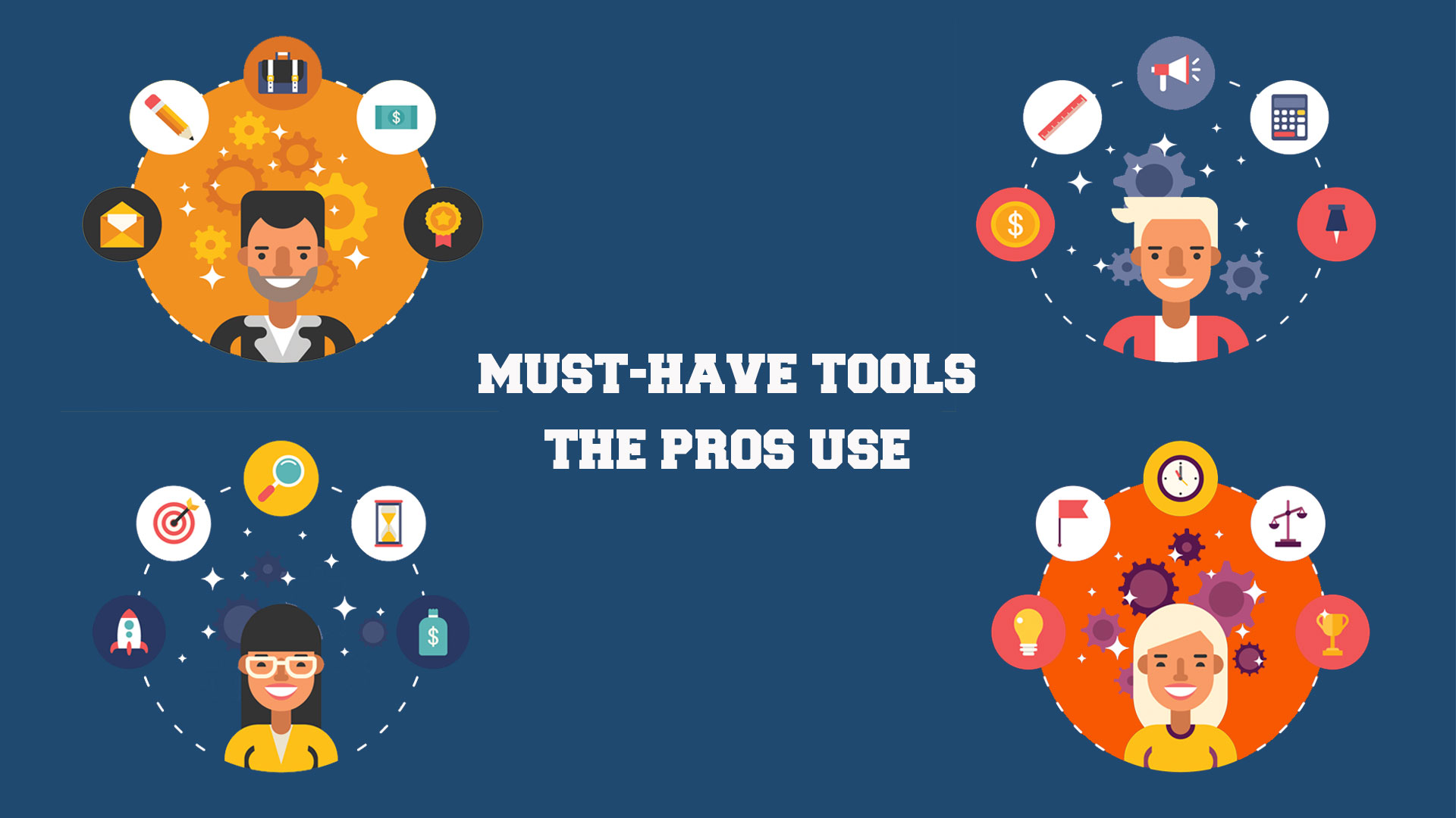 The MustHave List Of Tools For Any Business Owner